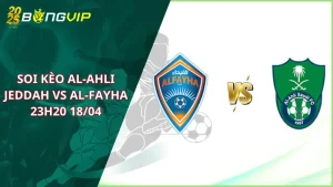 soi kèo Al-Ahli Jeddah vs Al-Fayha