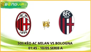 soi kèo AC Milan vs Bologna