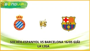 soi kèo Espanyol vs Barcelona