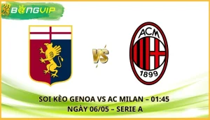 soi kèo Genoa vs AC Milan