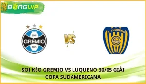 soi kèo Gremio vs Luqueno